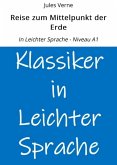 Reise zum Mittelpunkt der Erde: In Leichter Sprache - Niveau A1 (eBook, ePUB)