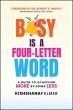 Busy Is a Four-Letter Word - Bild 1