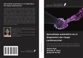 Aprendizaje automático en el diagnóstico del riesgo cardiovascular Aprendizaje automático en el diagnóstico del riesgo cardiovascular