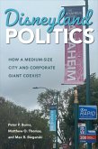 Disneyland Politics Disneyland Politics
