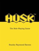 HUSK - The Role-Playing Game HUSK - The Role-Playing Game