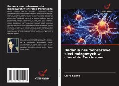 Cover Badania neuroobrazowe sieci mózgowych w chorobie Parkinsona