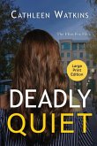 Deadly Quiet Deadly Quiet