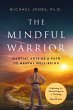 The Mindful Warrior - Bild 1
