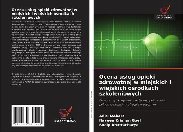 Ocena us¿ug opieki zdrowotnej w miejskich i wiejskich o¿rodkach szkoleniowych Ocena us¿ug opieki zdrowotnej w miejskich i wiejskich o¿rodkach szkoleniowych