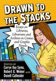 Drawn to the Stacks Drawn to the Stacks