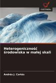 Heterogeniczno¿¿ ¿rodowiska w ma¿ej skali