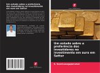 Um estudo sobre a preferência dos investidores no investimento em ouro em Sattur