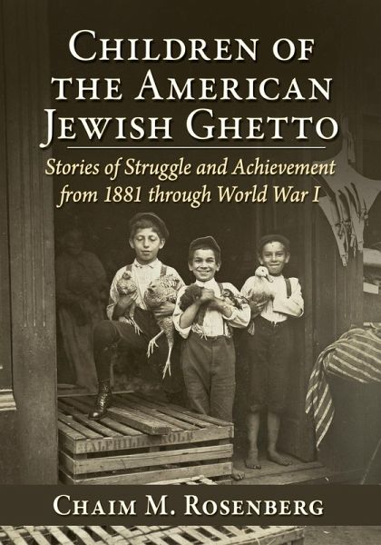Children of the American Jewish Ghetto Children of the American Jewish Ghetto