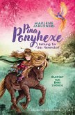 Pina Ponyhexe - Rettung für das Hexendorf Pina Ponyhexe - Rettung für das Hexendorf