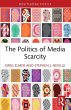 The Politics of Media Scarcity - Bild 1