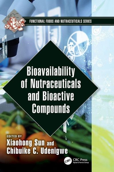 Bioavailability of Nutraceuticals and Bioactive Compounds