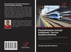 Cover Pozyskiwanie energii kolejowej i tarcza bezpiecze¿stwa