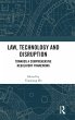 Law, Technology and Disruption - Bild 1