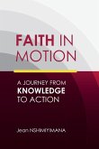 Faith in Motion Faith in Motion