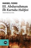 3. Abdurrahman Ilk Kurtuba Halifesi