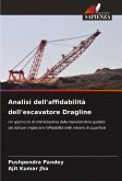 Analisi dell'affidabilità dell'escavatore Dragline Analisi dell'affidabilità dell'escavatore Dragline