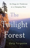 The Twilight Forest The Twilight Forest