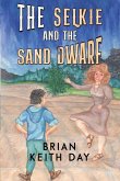 The Selkie and the Sand Dwarf The Selkie and the Sand Dwarf