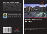 Wk¿ad hoteli w rozwój turystyki Wk¿ad hoteli w rozwój turystyki