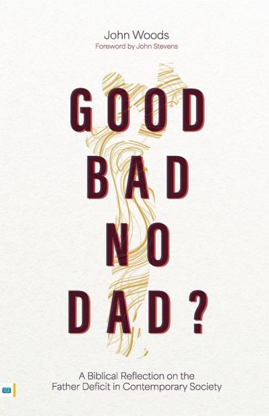 Good, Bad, No Dad?