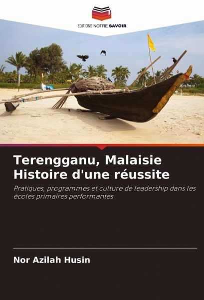 Terengganu, Malaisie Histoire d'une réussite