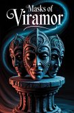 Masks of Viramor (eBook, ePUB)