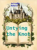 Untying the Knot A Guide to Divorce Laws in India (eBook, ePUB) Untying the Knot A Guide to Divorce Laws in India (eBook, ePUB)