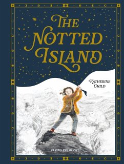 The Notted Island - Child, Katherine