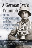 A German Jew's Triumph A German Jew's Triumph