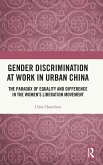 Gender Discrimination at Work in Urban China