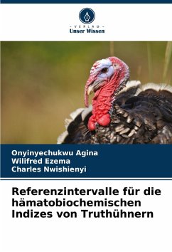 Cover Referenzintervalle für die hämatobiochemischen Indizes von Truthühnern
