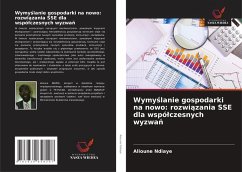 Cover Wymy¿lanie gospodarki na nowo: rozwi¿zania SSE dla wspó¿czesnych wyzwa¿