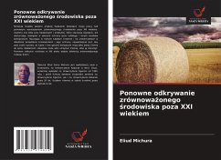Cover Ponowne odkrywanie zrównowa¿onego ¿rodowiska poza XXI wiekiem