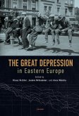 The Great Depression in Eastern Europe The Great Depression in Eastern Europe