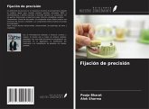 Fijación de precisión Fijación de precisión