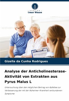 Cover Analyse der Anticholinesterase-Aktivität von Extrakten aus Pyrus Malus L