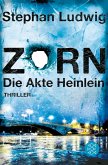 Zorn - Die Akte Heinlein Zorn - Die Akte Heinlein