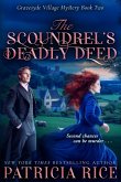 The Scoundrel's Deadly Deed The Scoundrel's Deadly Deed