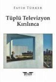 Tüplü Televizyon Kirilinca Tüplü Televizyon Kirilinca