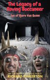 The Legacy of a Roving Buccaneer (The Seth Gannon Investigators, #13) (eBook, ePUB) The Legacy of a Roving Buccaneer (The Seth Gannon Investigators, #13) (eBook, ePUB)
