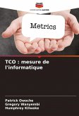 TCO : mesure de l'informatique TCO : mesure de l'informatique