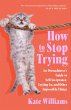 How to Stop Trying - Bild 1