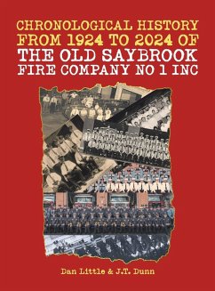 Chronological History from 1924 to 2024 of the Old Saybrook Fire Company No 1 Inc Chronological History from 1924 to 2024 of the Old Saybrook Fire Company No 1 Inc