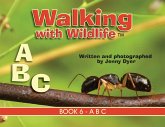 Walking with Wildlife - Book 6 Walking with Wildlife - Book 6