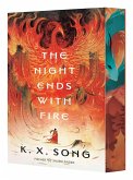 The Night Ends With Fire / Die Legende von Meilin Bd.1 The Night Ends With Fire / Die Legende von Meilin Bd.1