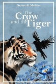 The Crow and the Tiger