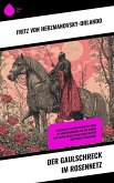 Der Gaulschreck im Rosennetz (eBook, ePUB) Der Gaulschreck im Rosennetz (eBook, ePUB)