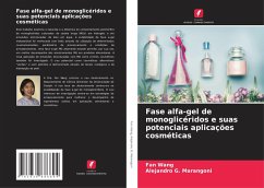 Cover Fase alfa-gel de monoglicéridos e suas potenciais aplicações cosméticas
