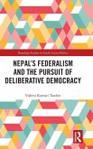 Nepal's Federalism and the Pursuit of Deliberative Democracy